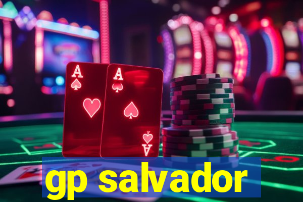 gp salvador